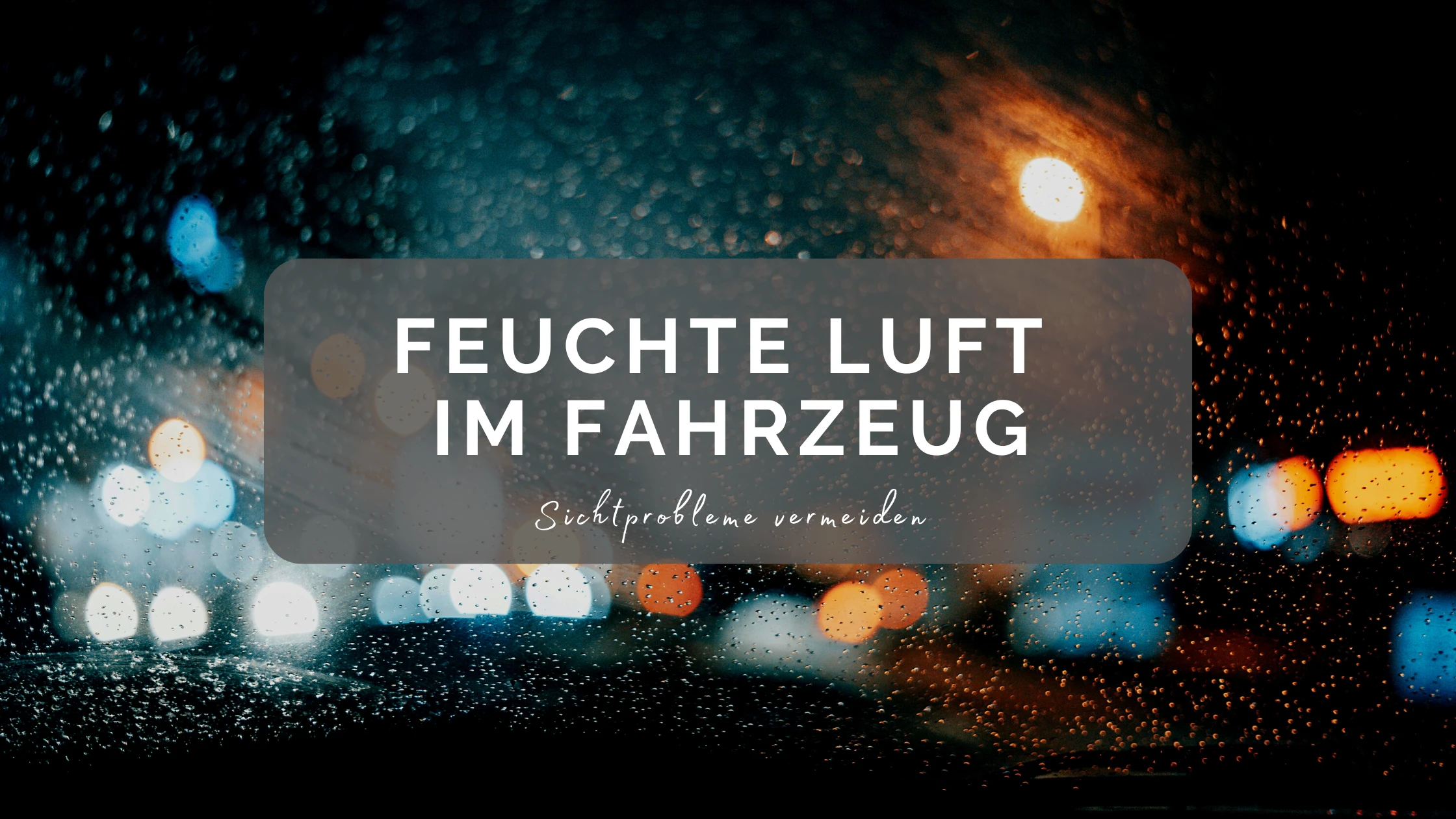 Innenraum Feuchtigkeit Blog Banner II