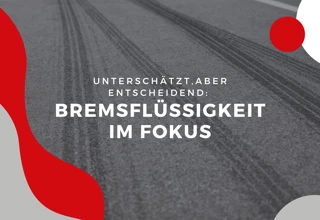 Bremsflüssigkeit wechseln lassen - Wann und warum ist es wichtig?