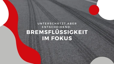 Bremsflüssigkeit Blog Banner III Bild