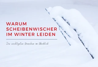 Warum Scheibenwischer im Winter schneller verschleißen - und was hilft