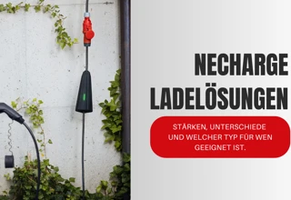 NEcharge Ladelösungen im Vergleich – Welche Variante passt zu Ihnen?