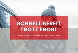 Wintermorgen-Stress: Wie Sie Ihr Auto in 5 Minuten startklar machen Bild